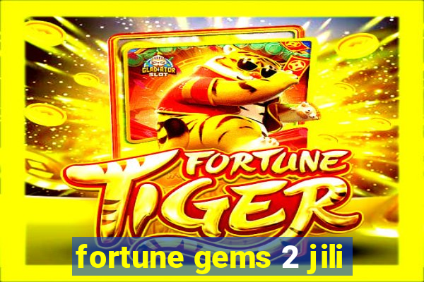 fortune gems 2 jili